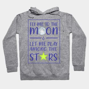 Fly me to the moon Hoodie